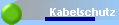 Kabelschutz