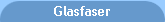 Glasfaser